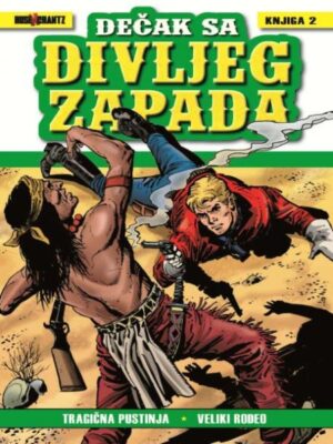 Dečak sa Divljeg zapada <br> Knjiga 2