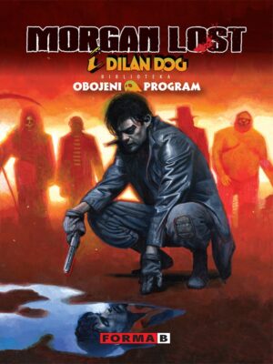 Obojeni program 35 <br> Morgan Lost & Dilan Dog 1-2