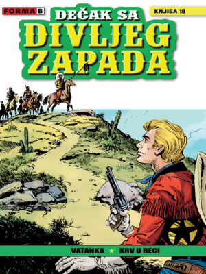 Dečak sa Divljeg zapada <br> Knjiga 18