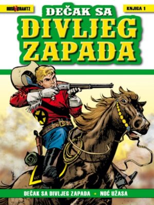Dečak sa Divljeg zapada <br> Knjiga 1