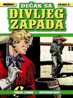 Dečak sa Divljeg zapada <br> Knjiga 4