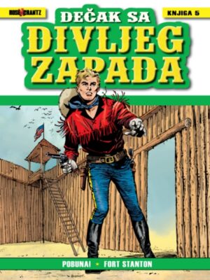 Dečak sa Divljeg zapada <br> Knjiga 5