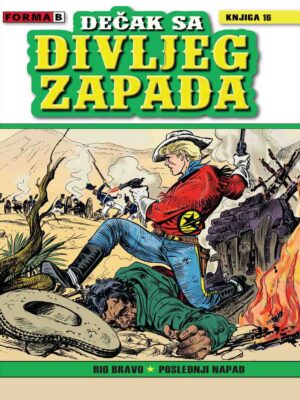 Dečak sa Divljeg zapada <br> Knjiga 16