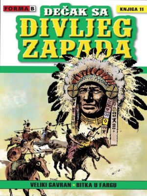 Dečak sa Divljeg zapada <br> Knjiga 11