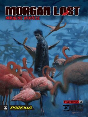 Morgan Lost <br> Sezona 2 <br> Mračne novele 0-1
