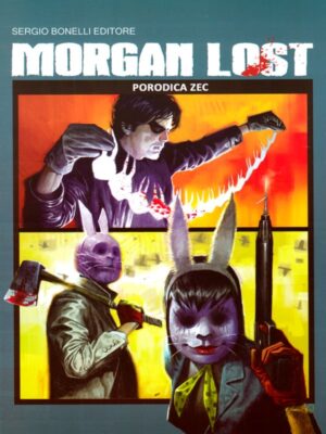 Morgan Lost <br> Sezona 1-6 <br> Porodica zec