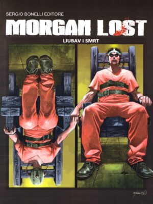 Morgan Lost <br> Sezona 1-8 <br> Ljubav i smrt