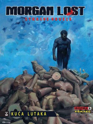 Morgan Lost <br> Sezona 6 <br> Strašne novele 5-6